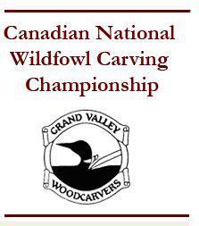 >32nd annual Canadian National Wildfowl Carving Championship and Wood Art Competition