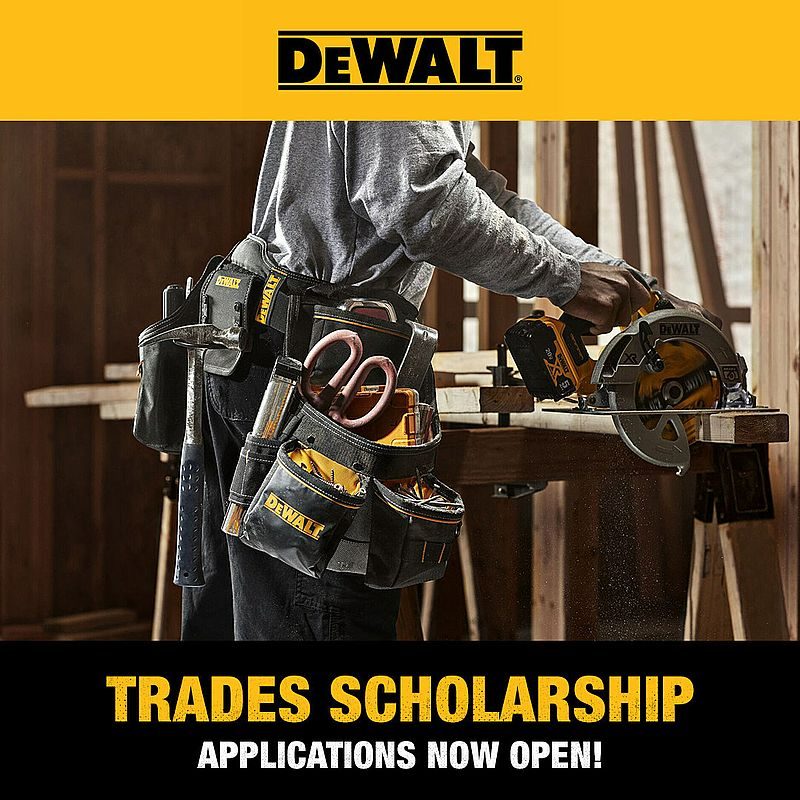 >DEWALT trades scholarship application now open